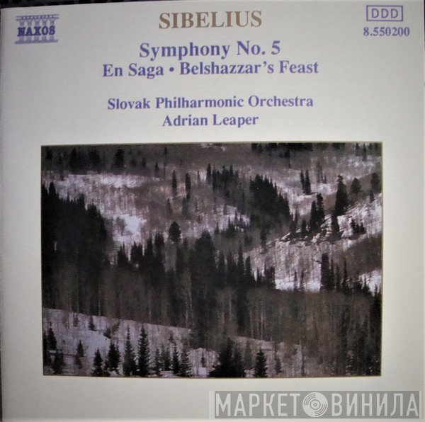 Jean Sibelius, Adrian Leaper, Slovak Philharmonic Orchestra - Symphony No. 5