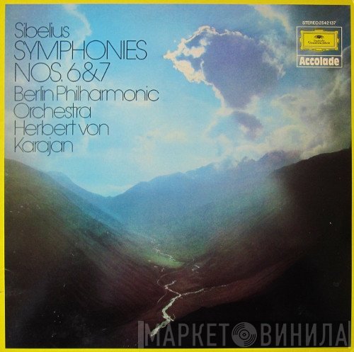 Jean Sibelius, Berliner Philharmoniker, Herbert von Karajan - Symphonies Nos. 6 & 7