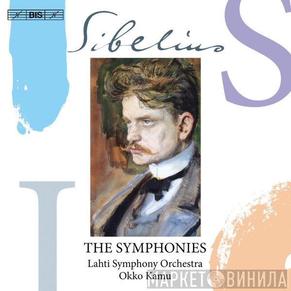 Jean Sibelius, Lahti Symphony Orchestra, Okko Kamu  - The Symphonies