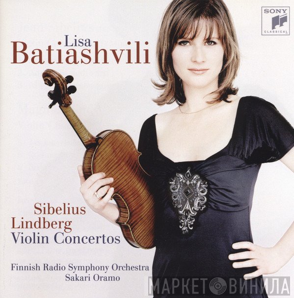 Jean Sibelius, Magnus Lindberg - Lisa Batiashvili, Radion Sinfoniaorkesteri, Sakari Oramo  - Violin Concertos