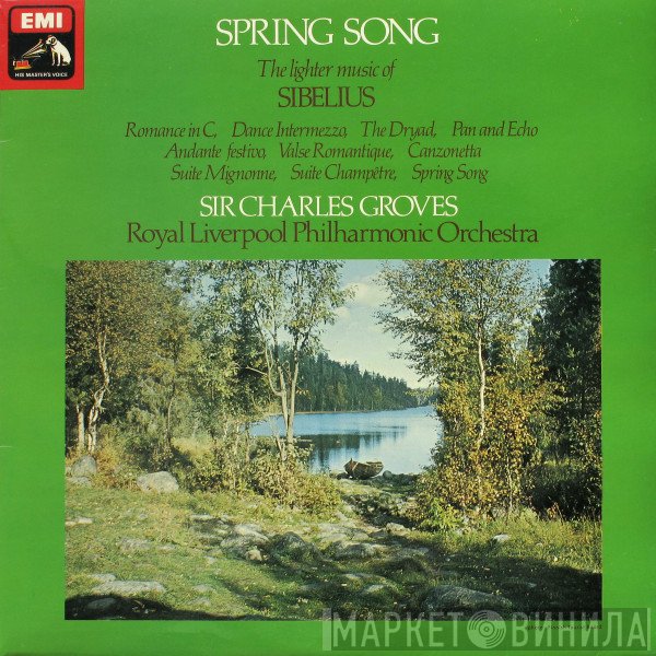 Jean Sibelius, Royal Liverpool Philharmonic Orchestra, Sir Charles Groves  - Spring Song