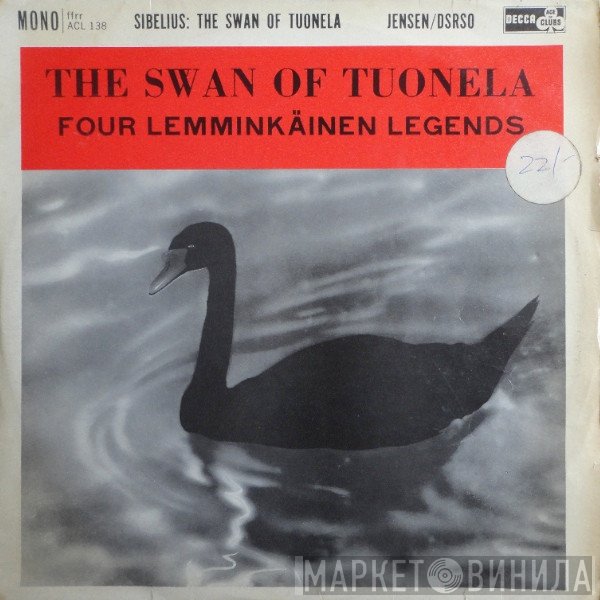 Jean Sibelius, Thomas Jensen, Statsradiofoniens Symfoniorkester - The Swan Of Tuonela - Four Lemminkäinen Legends