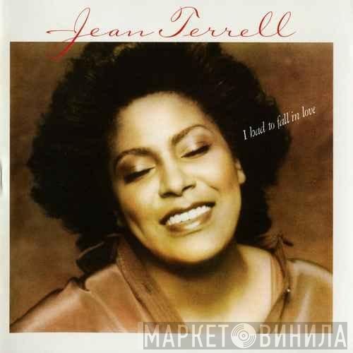 Jean Terrell  - I Had To Fall In Love