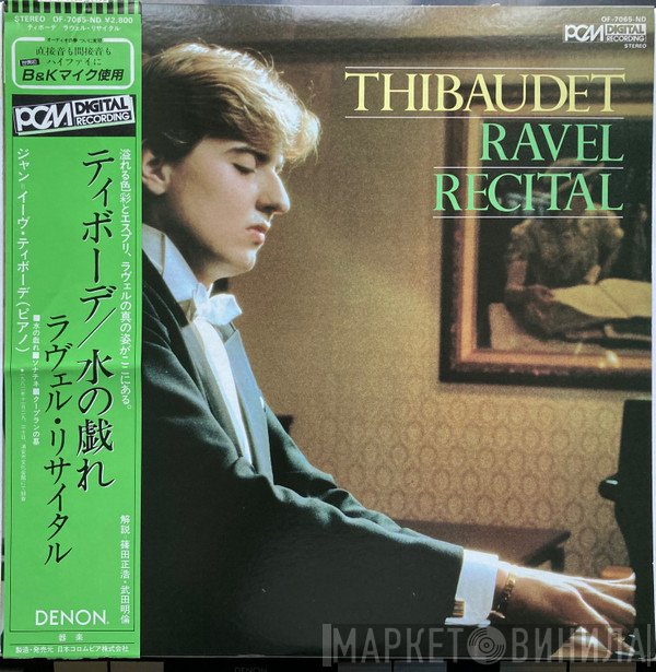Jean-Yves Thibaudet - Maurice Ravel  - Recital