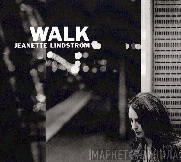 Jeanette Lindström - Walk