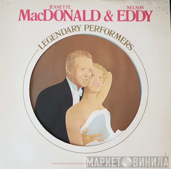 Jeanette MacDonald And Nelson Eddy  - Legendary Performers