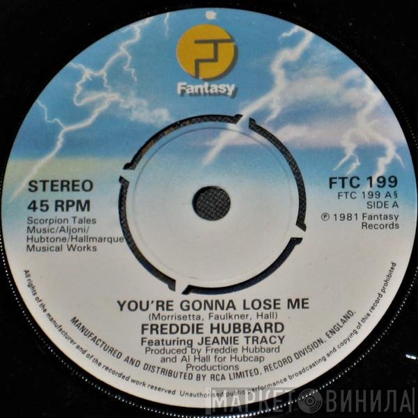Jeanie Tracy, Freddie Hubbard - You're Gonna Lose Me