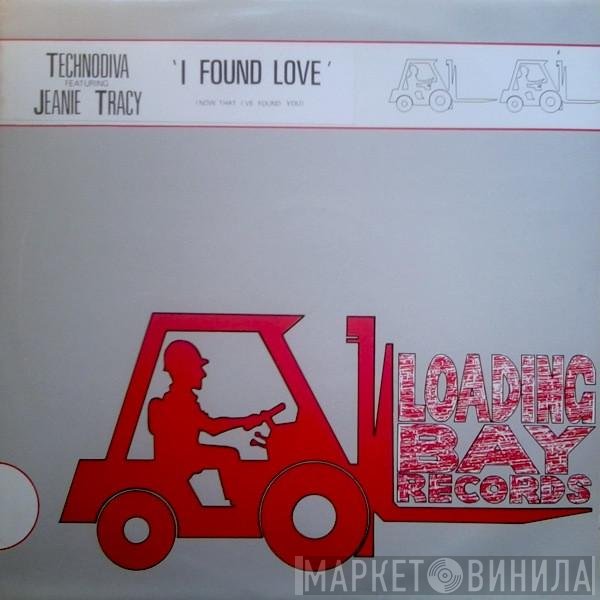 Jeanie Tracy, Technodiva - I Found Love (Now That I've Found You)