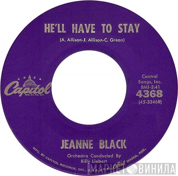 Jeanne Black  - He'll Have To Stay