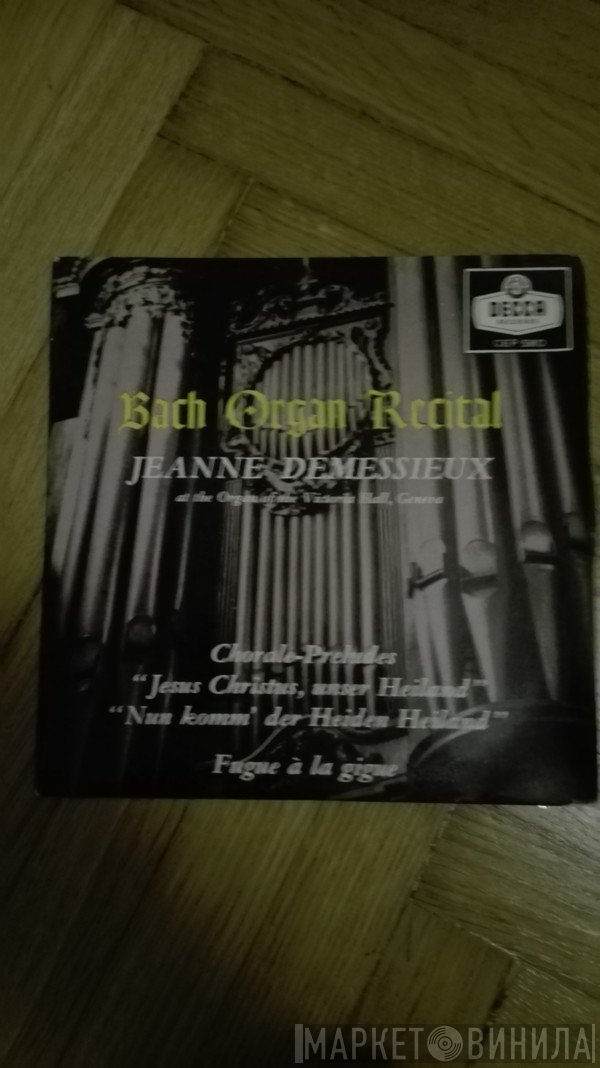 Jeanne Demessieux - Bach Organ Recital