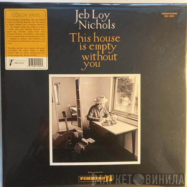 Jeb Loy Nichols - This House Is Empty Without You