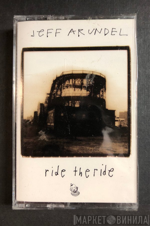 Jeff Arundel  - Ride The Ride