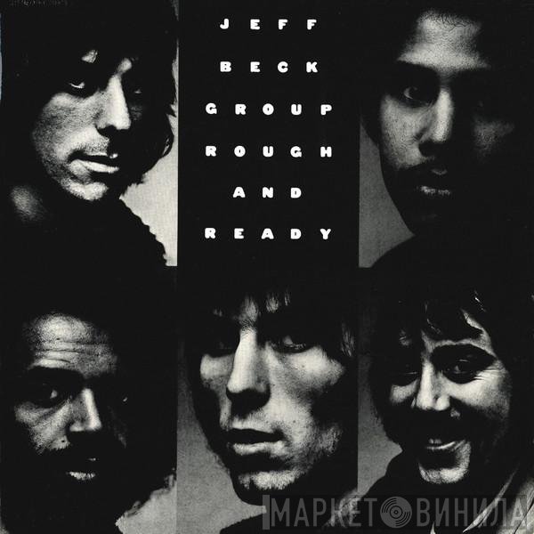 Jeff Beck Group  - Rough And Ready
