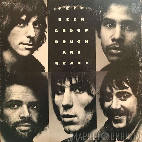 Jeff Beck Group  - Rough And Ready