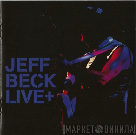 Jeff Beck  - Live+