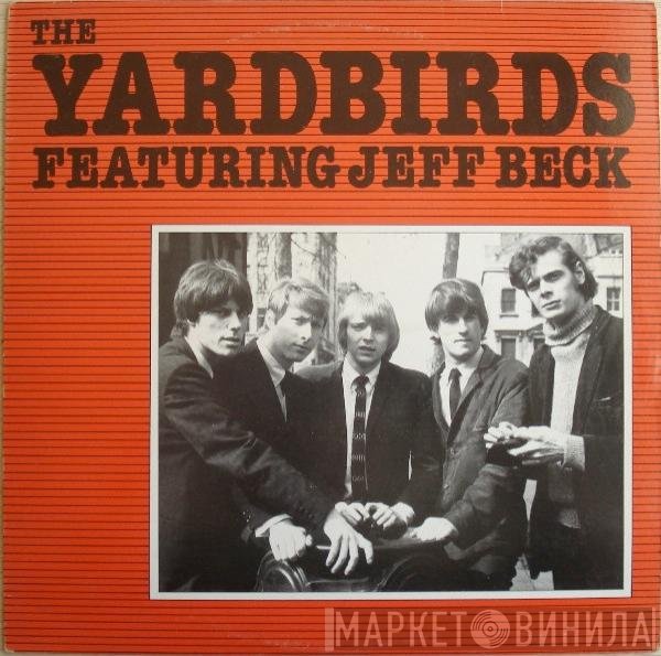 Jeff Beck, The Yardbirds - The Yardbirds Featuring Jeff Beck