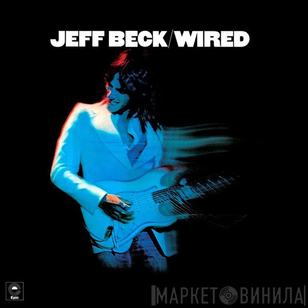Jeff Beck  - Wired