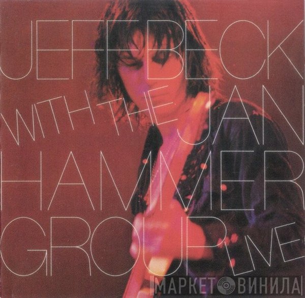 Jeff Beck With The Jan Hammer Group  - Live