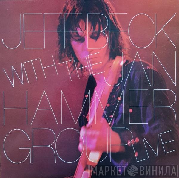 Jeff Beck With The Jan Hammer Group  - Live