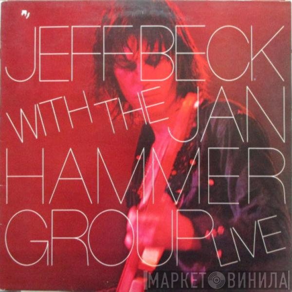 Jeff Beck With The Jan Hammer Group  - Live