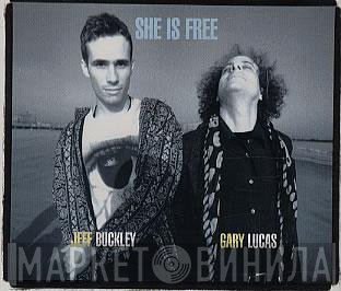 Jeff Buckley And Gary Lucas  - She Is Free