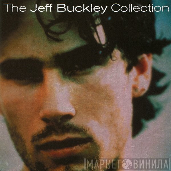 Jeff Buckley  - The Jeff Buckley Collection