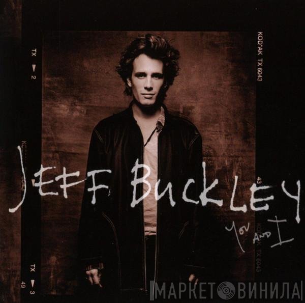 Jeff Buckley  - You And I