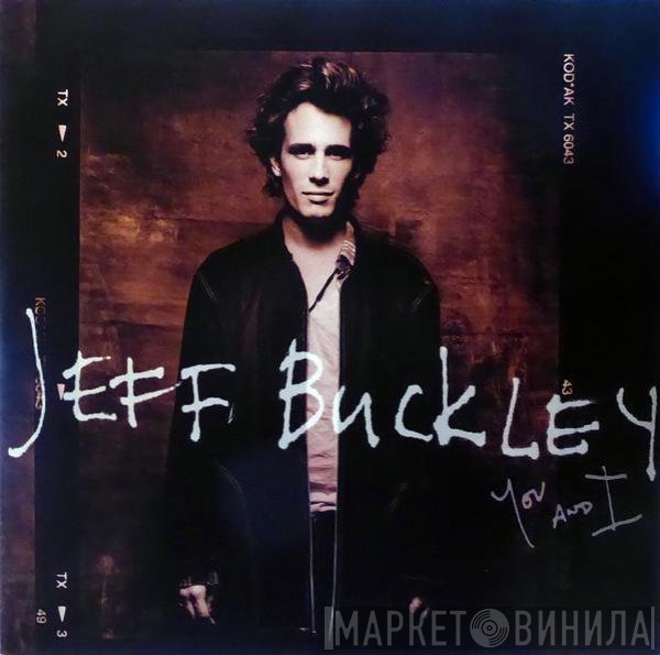 Jeff Buckley - You And I