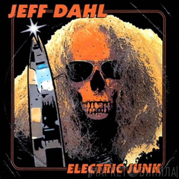 Jeff Dahl - Electric Junk