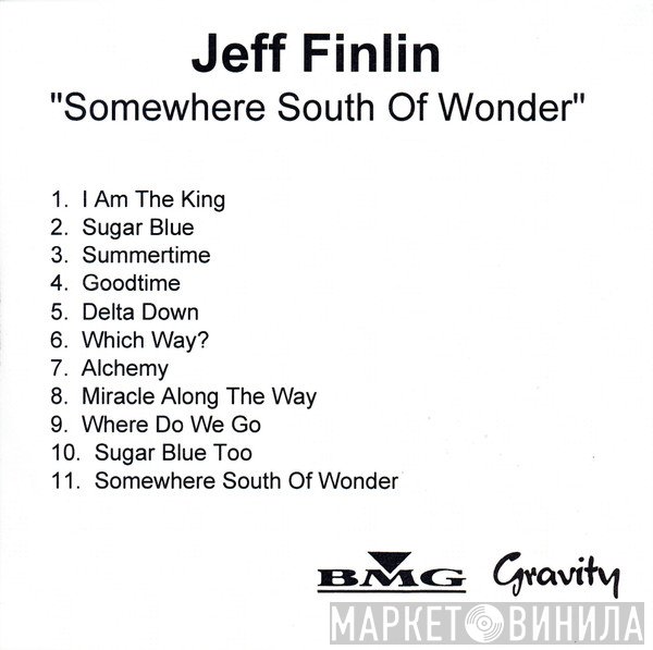 Jeff Finlin - Somewhere South Of Wonder