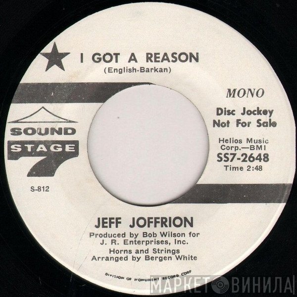 Jeff Joffrion - I Got A Reason / I'll Find My Sunshine