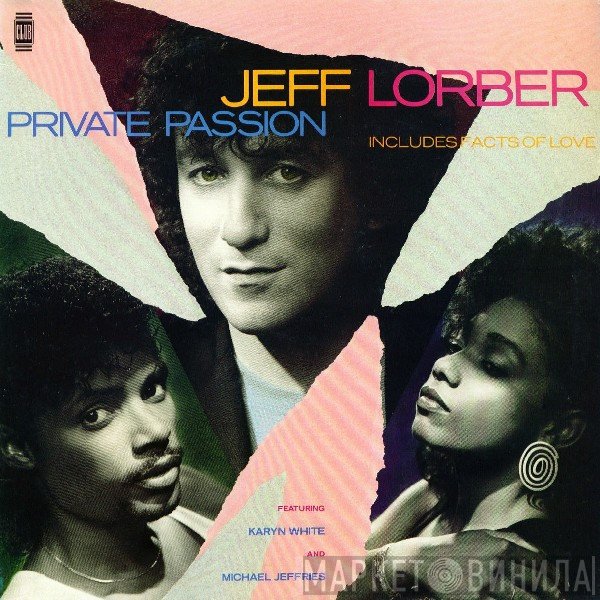 Jeff Lorber, Michael Jeffries, Karyn White - Private Passion