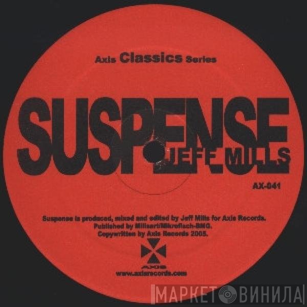 Jeff Mills  - Suspense / Dramatized