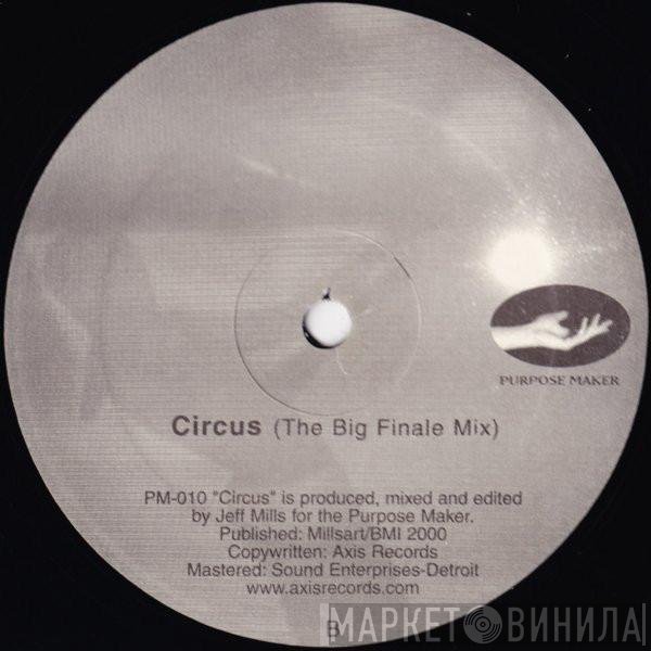 Jeff Mills - Circus