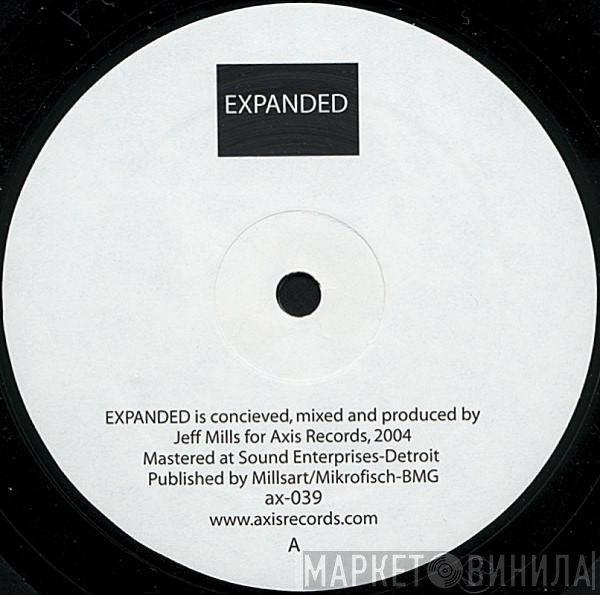 Jeff Mills  - Expanded