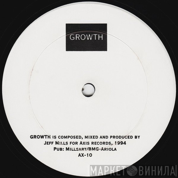 Jeff Mills - Growth