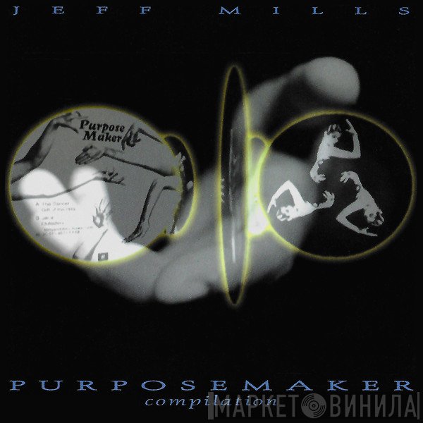 Jeff Mills  - Purpose Maker Compilation