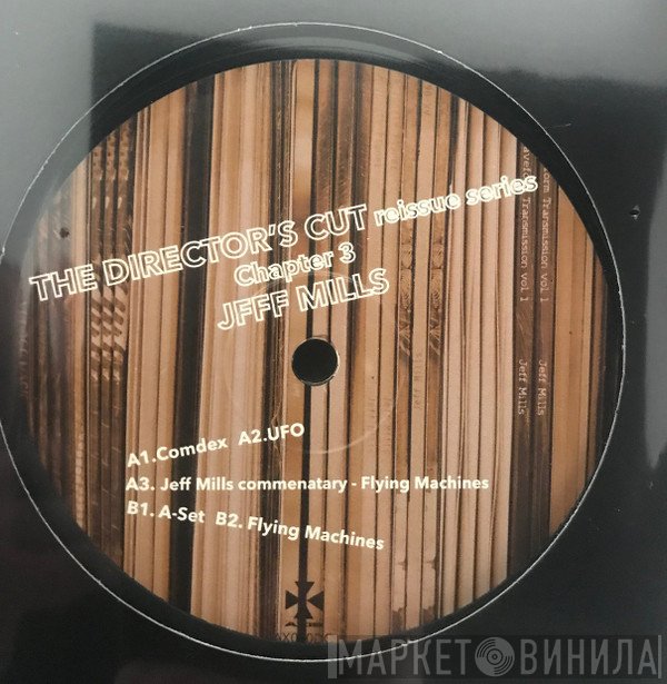 Jeff Mills - The Director's Cut Chapter 3