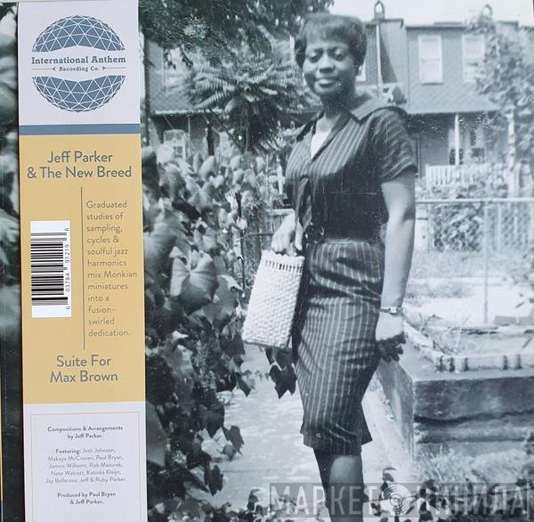 Jeff Parker & The New Breed - Suite For Max Brown