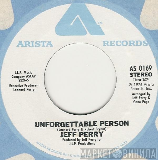 Jeff Perry  - Unforgettable Person