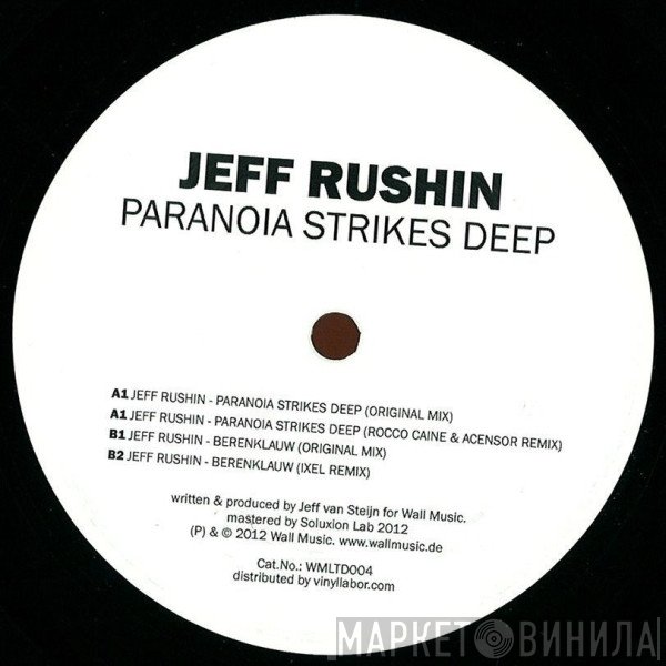 Jeff Rushin - Paranoia Strikes Deep