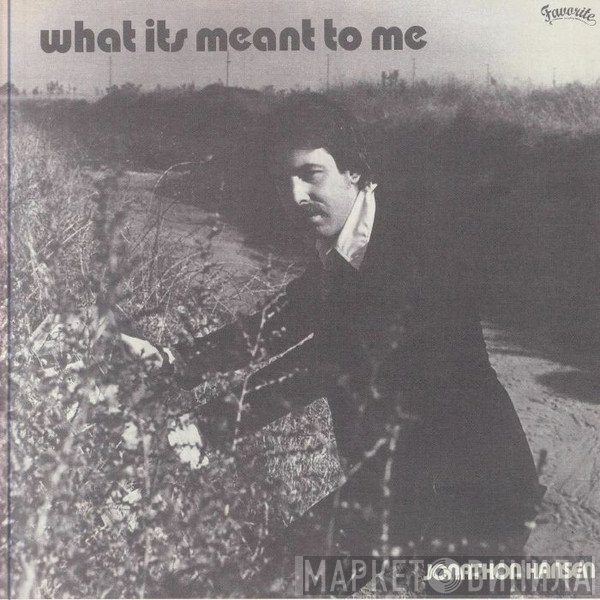 Jeff Silna, Jonathon Hansen - What Its Meant To Me / It's Always Something With You