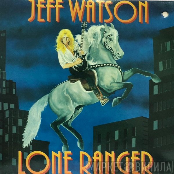 Jeff Watson   - Lone Ranger