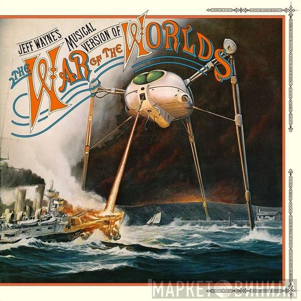 Jeff Wayne  - Jeff Wayne's Musical Version Of The War Of The Worlds