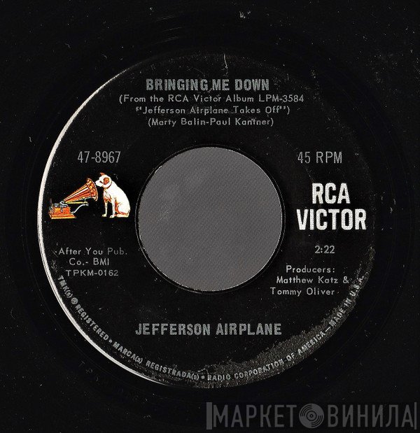 Jefferson Airplane  - Bringing Me Down / Let Me In