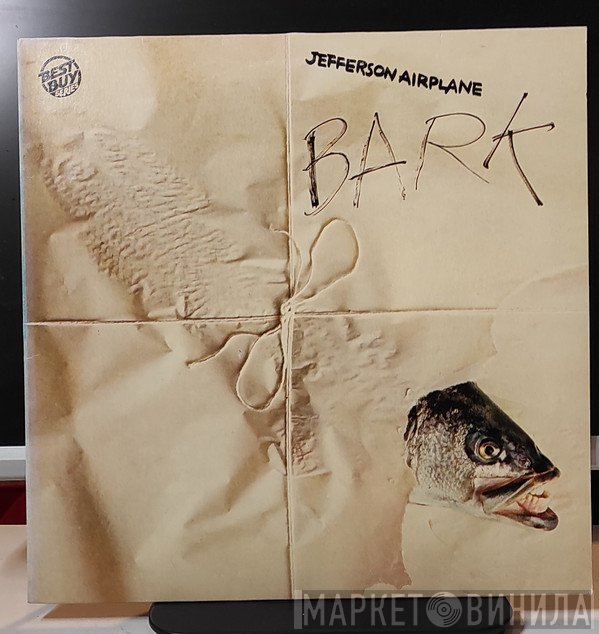 Jefferson Airplane  - Bark