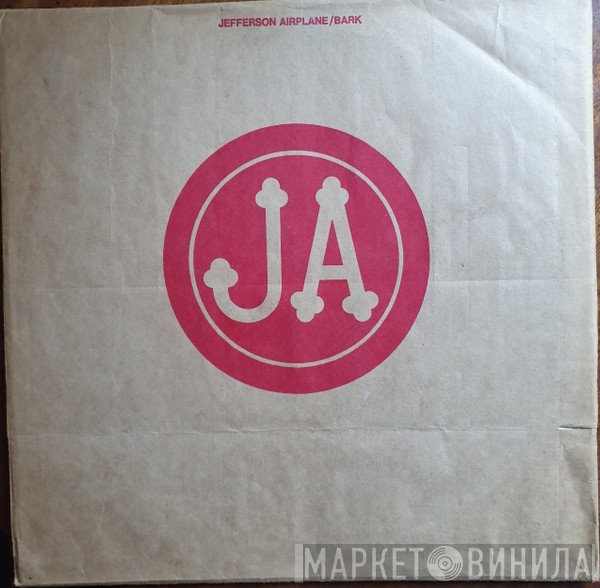Jefferson Airplane  - Bark