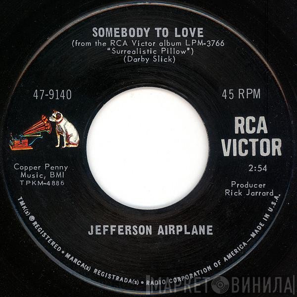 Jefferson Airplane  - Somebody To Love