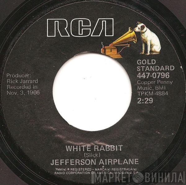 Jefferson Airplane - White Rabbit / Somebody To Love