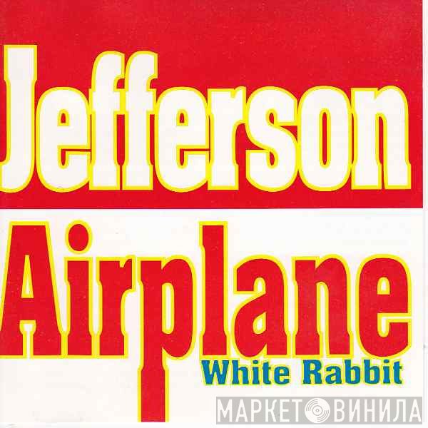 Jefferson Airplane  - White Rabbit - Live